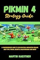Algopix Similar Product 4 - Pikmin 4 Strategy Guide A