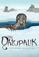 Algopix Similar Product 14 - The Qalupalik (Inuit Folktales)