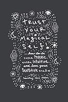 Algopix Similar Product 7 - Trust Your Magical Self How to Be