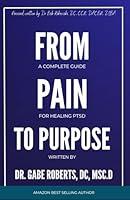 Algopix Similar Product 14 - From Pain To Purpose A Complete Guide