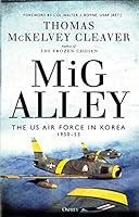 Algopix Similar Product 12 - MiG Alley The US Air Force in Korea