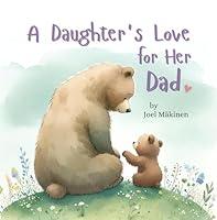 Algopix Similar Product 1 - A Daughters Love for Her Dad Cherish