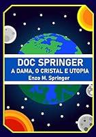 Algopix Similar Product 17 - Doc Springer A Dama O Cristal e