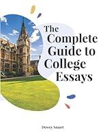 Algopix Similar Product 4 - The Complete Guide to College Essays