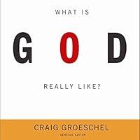 Algopix Similar Product 20 - What Is God Really Like?
