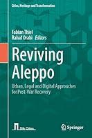 Algopix Similar Product 5 - Reviving Aleppo Urban Legal and