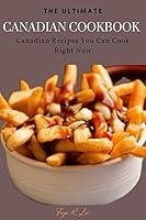 Algopix Similar Product 1 - The Ultimate Canadian Cookbook