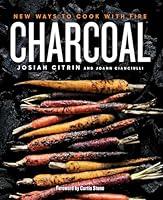 Algopix Similar Product 8 - Charcoal New Ways to Cook with Fire A