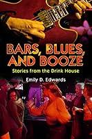 Algopix Similar Product 7 - Bars Blues and Booze Stories from