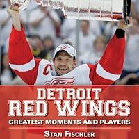 Algopix Similar Product 7 - Detroit Red Wings Greatest Moments and