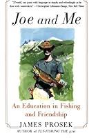 Algopix Similar Product 11 - Joe and Me An Education in Fishing and