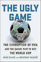 Algopix Similar Product 13 - The Ugly Game The Corruption of FIFA