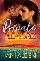 Algopix Similar Product 17 - Private Pleasures Private Series Book