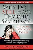 Algopix Similar Product 19 - Why Do I Still Have Thyroid Symptoms