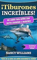 Algopix Similar Product 13 - Tiburones Increbles Un libro para