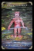 Algopix Similar Product 18 - Organic Life: Didactic Haiku