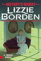 Algopix Similar Product 15 - Lizzie Borden (History's Worst)