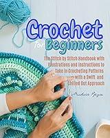 Algopix Similar Product 18 - Crochet for Beginners The stitch by