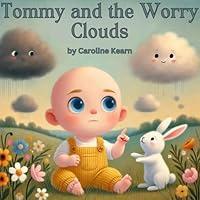 Algopix Similar Product 4 - Tommy and the Worry Clouds Adventures