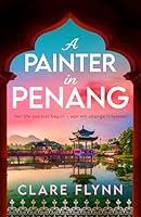 Algopix Similar Product 7 - A Painter in Penang A gripping and