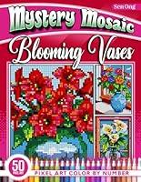 Algopix Similar Product 6 - Blooming Vases Mystery Mosaics Color by