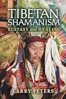 Algopix Similar Product 2 - Tibetan Shamanism: Ecstasy and Healing