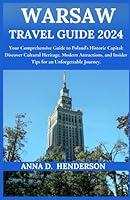 Algopix Similar Product 13 - WARSAW TRAVEL GUIDE 2024 Your Guide to