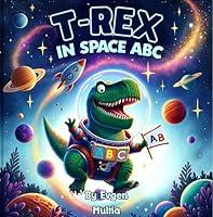 Algopix Similar Product 11 - TRex in Space ABC Cosmic Adventures