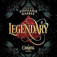 Algopix Similar Product 9 - Legendary: A Caraval Novel