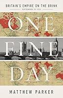 Algopix Similar Product 14 - One Fine Day Britains Empire on the