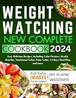 Algopix Similar Product 7 - Weight Watching New Complete Cookbook