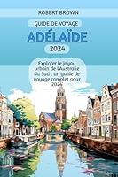 Algopix Similar Product 20 - ADLADE GUIDE DE VOYAGE 2024 Explorer