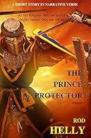 Algopix Similar Product 10 - THE PRINCE PROTECTOR  A Short Story in