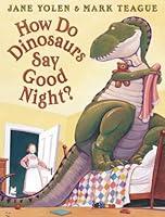 Algopix Similar Product 12 - How Do Dinosaurs Say Goodnight?