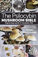 Algopix Similar Product 2 - The Psilocybin Mushroom Bible The