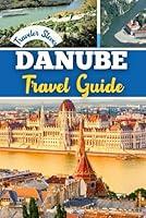 Algopix Similar Product 20 - Danube Travel Guide 2025 Discover Top