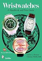 Algopix Similar Product 5 - Wristwatches: A Handbook and Price Guide