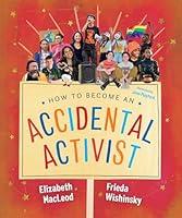 Algopix Similar Product 17 - How to Become an Accidental Activist