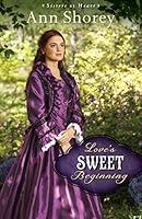 Algopix Similar Product 20 - Loves Sweet Beginning A Novel