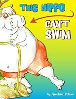 Algopix Similar Product 12 - This Hippo Cant Swim Animal Cuteness