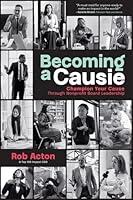 Algopix Similar Product 18 - Becoming a Causie Champion Your Cause