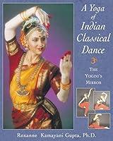 Algopix Similar Product 3 - A Yoga of Indian Classical Dance The