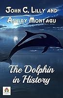 Algopix Similar Product 3 - The Dolphin in History Bridging Worlds