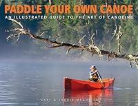 Algopix Similar Product 20 - Paddle Your Own Canoe An Illustrated