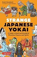 Algopix Similar Product 15 - Strange Japanese Yokai A Guide to