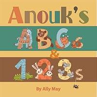 Algopix Similar Product 5 - Anouks ABCs and 123s Adorable Animal