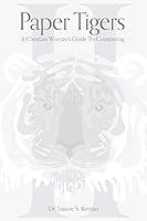 Algopix Similar Product 20 - Paper Tigers II A Christian Womans