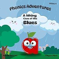 Algopix Similar Product 18 - Phonics Adventures A Whiny Case of the
