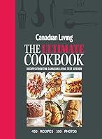 Algopix Similar Product 14 - Canadian Living: The Ultimate Cookbook