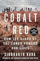 Algopix Similar Product 18 - Cobalt Red How the Blood of the Congo